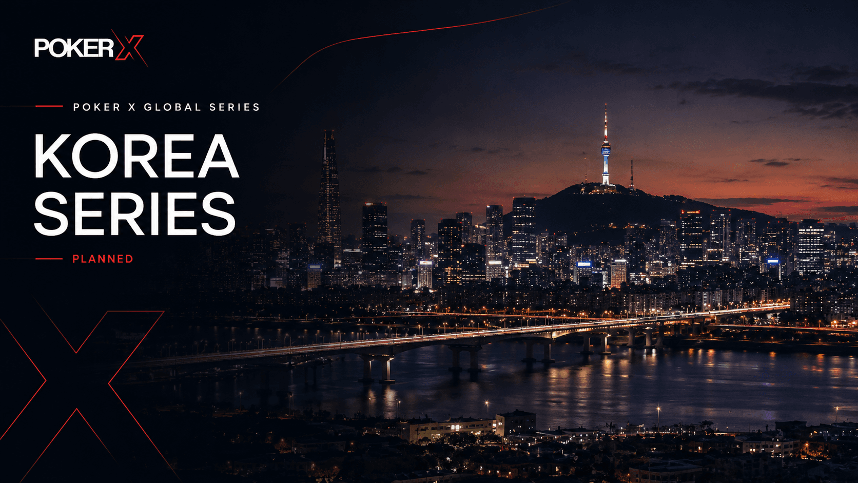 POKER X Korea Series - Planned Regional Series