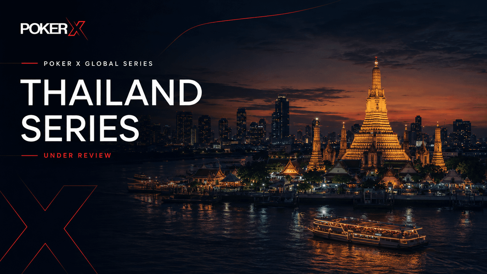 POKER X Thailand Series - Under Review